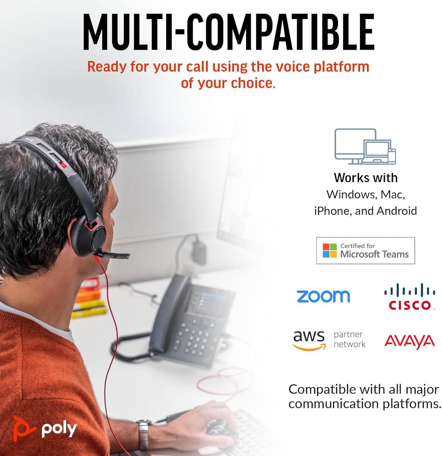 A person wearing a Poly Blackwire 5220 Wired Headset (Plantronics) - Flexible Noise-Canceling Boom Mic - Ergonomic Design - Connect to PC/Mac, Mobile via USB-C, USB-A, or 3.5 mm - Works w/Teams, Zoom - (Part#8M3W9AA#ABA) is sitting at a desk using a computer and a phone. The text "MULTI-COMPATIBLE" and "Ready for your call using the voice platform of your choice" is displayed. Enjoy premium audio quality with versatile connectivity options, compatible with Microsoft Teams, Zoom, Cisco, AWS, and Avaya.